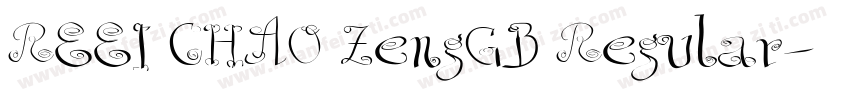 REEI CHAO ZengGB Regular字体转换